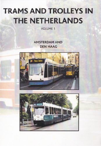 Trams & Trolleys in the Netherlands Dvd, Volume One