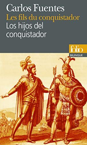 Les fils du conquistador - Los hijos del conquistador (Français - Espagnol) Les fils du conquistador - Los hijos del conquistador (Français - Espagnol)