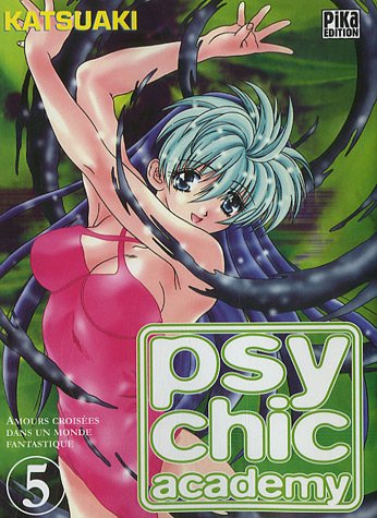 Psychic Academy — Tome 5