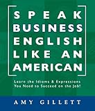 Image de Speak Business English Like an American (English Edition)