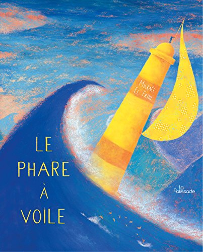 couverture de : phare &agrave; voile (Le)
