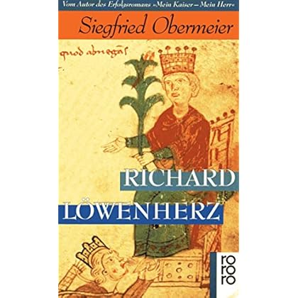 [PDF] Download Richard Löwenherz: König - Ritter - Abenteurer. Biographie Kostenlos