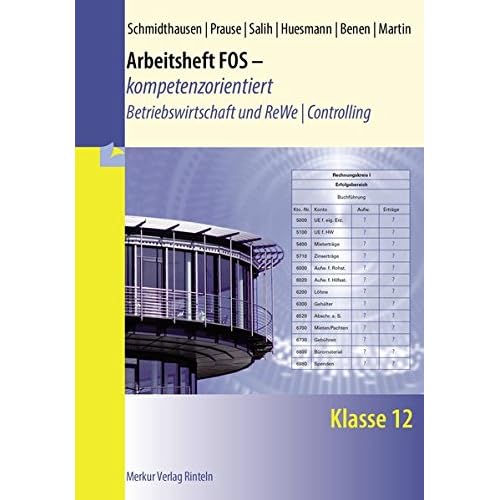 [PDF] Arbeitsheft FOS - kompetenzorientiert - Betriebswirtschaft und Rechnungswesen | Controlling: Klasse 12 KOSTENLOS DOWNLOAD