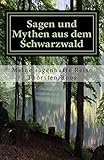Image de Sagen und Mythen aus dem Schwarzwald: meine sagenhafte Reise