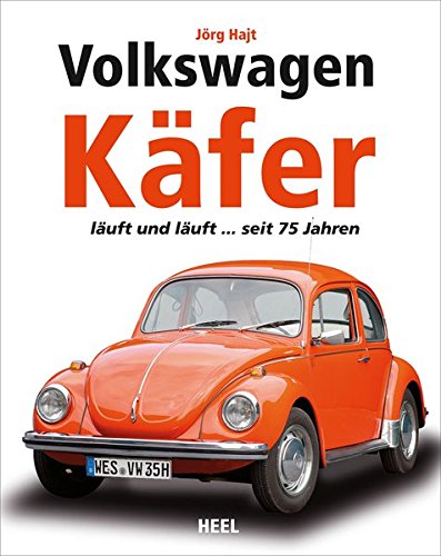 Download Volkswagen Käfer: läuft und läuft ... seit 75 Jahren Download Volkswagen Käfer: läuft und läuft ... seit 75 Jahren