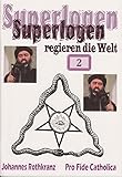 Superlogen regieren die Welt - Teil 2 by 