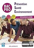 Prévention Santé Environnement (PSE) 2de, 1re, Tle Bac Pro (2016) - Pochette élève