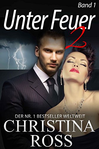 Download Unter Feuer 2: Band 1 (Die Unter Feuer / Entfesselt-Serie) Download Unter Feuer 2: Band 1 (Die Unter Feuer / Entfesselt-Serie)