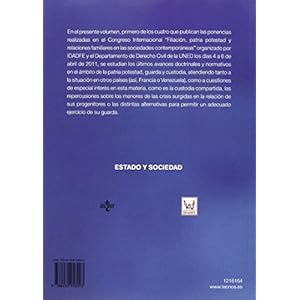 Patria potestad, guarda y custodia: Congreso IDADFE 2011. Volumen I
