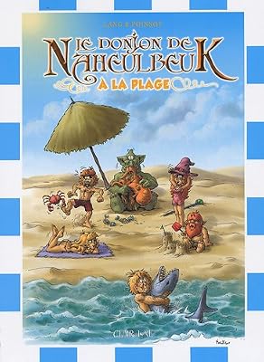 Le Donjon de Naheulbeuk : A la plage
