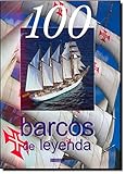 Image de 100 Barcos De Leyenda (100 De Leyenda)