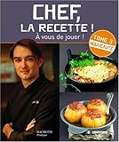 Chef, la recette ! : Tome 3
