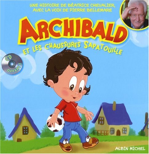 couverture de : Archibald et les chaussures Sapatouille