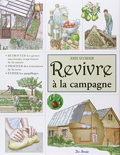 couverture de : Revivre &agrave; la campagne