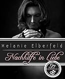 Bücher Neuerscheinungen 2022 - Nachhilfe in Liebe: Gay Romance von Melanie Elberfeld