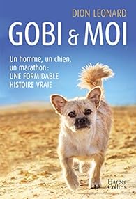 Gobi et moi par Dion Leonard