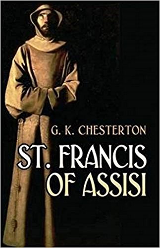 St. Francis of Assisi: Annotated (English Edition)