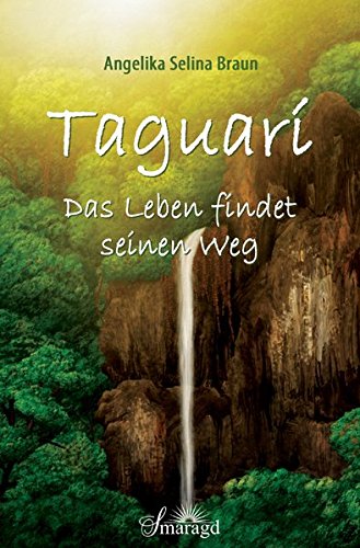 Download Taguarí: Das Leben findet seinen Weg Download Taguarí: Das Leben findet seinen Weg