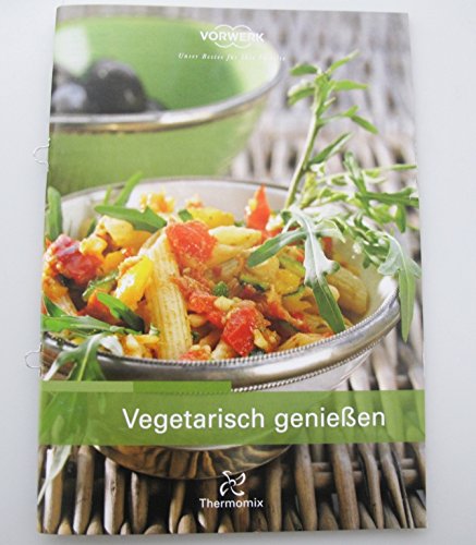 Preisvergleich Produktbild Vorwerk Thermomix TM31 Rezeptheft "Vegetarisch genießen" Kochheft Rezepte