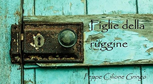 Download Figlie della ruggine Download Figlie della ruggine