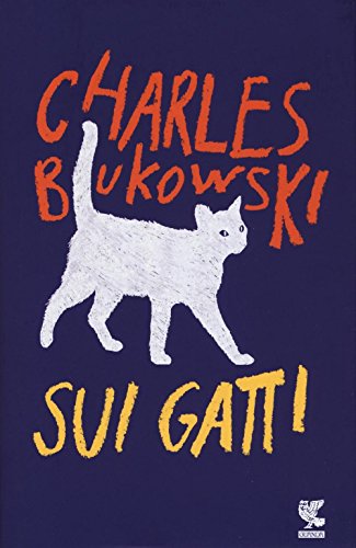 Sui gatti. Testo inglese a fronte libro