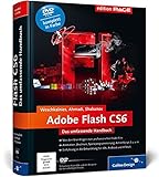 Adobe Flash CS6: Das umfassende Handbuch (Galileo Design) by Nick Weschkalnies, Rojahn Ahmadi