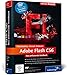 Adobe Flash CS6: Das umfassende Handbuch (Galileo Design) by Nick Weschkalnies, Rojahn Ahmadi