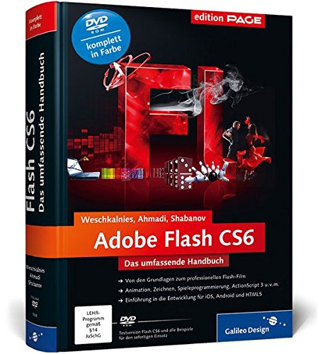 Adobe Flash CS6: Das umfassende Handbuch (Galileo Design)