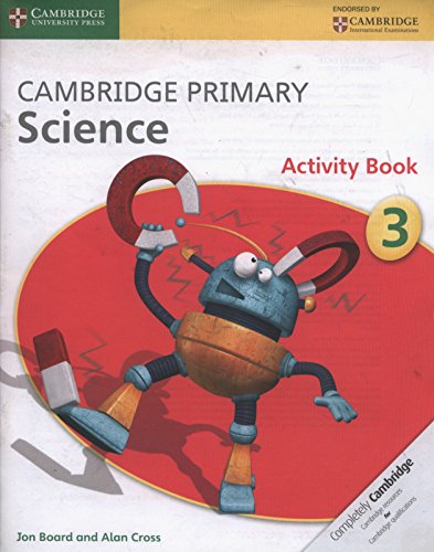Cambridge primary science Stage 3 Activity book Per le Scuole superiori