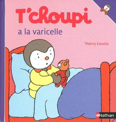 couverture de : T'choupi a la varicelle