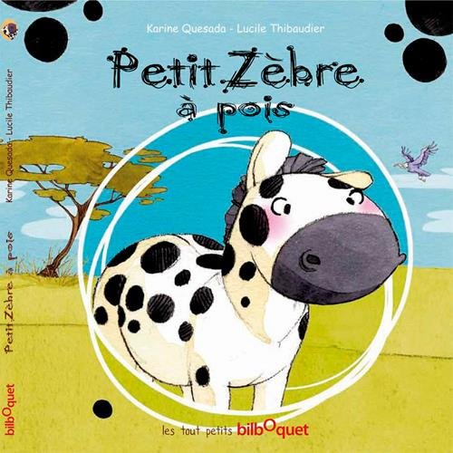 Book's Cover ofPetit Zèbre à Pois
