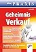 Geheimnis Verkauf (bhv Praxis) by 