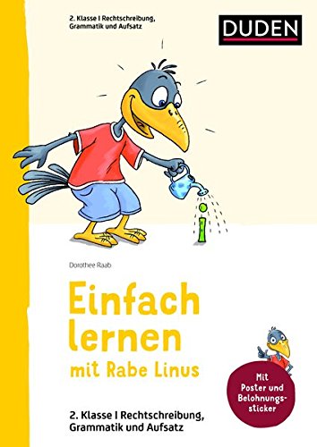 Linus Deutsch 2. Klasse: Mit Stickern zur Belohnung. Kleinschrittige und leicht verständliche Übungen. (Einfach lernen mit Rabe Linus)