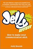 The Jelly Effect: How to Make Your Communication Stick by Andy Bounds