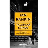 Yalanlar Evinde: Bir Dedektif John Rebus Polisiyesi 22