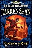 Brothers to the Death (The Saga of Larten Crepsley, Band 4) by 