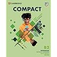 Compact First For Schools B2 First Workbook without Answers with eBook