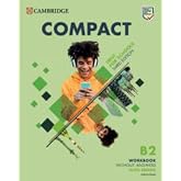 Compact First For Schools B2 First Workbook without Answers with eBook (2023)