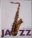 Jazz. Geschichte, Instrumente, Musiker, Aufnahmen by 