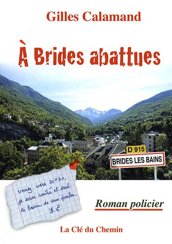 couverture de : &Agrave; brides abattues