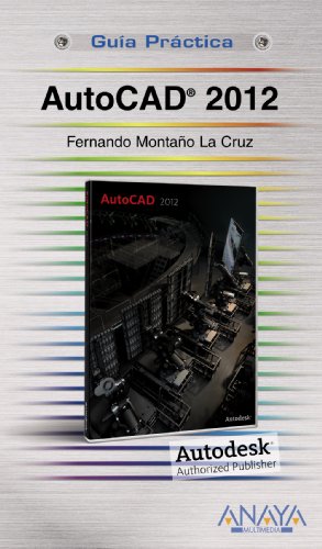 Download AutoCAD 2012 (Guías Prácticas) Download AutoCAD 2012 (Guías Prácticas)