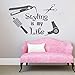 Produktbild Wandaufkleber Styling ist My Life Haarschnitt Schere Trockner Styling Fashion Kosmetik Friseur Barbier Make Up Haar Nail Beauty Salon Wand Vinyl Aufkleber Aufkleber Schlafzimmer Wandmalereien