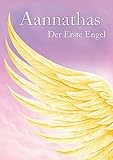 Aannathas - Der Erste Engel by 