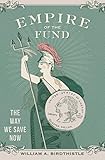 Image de Empire of the Fund: The Way We Save Now
