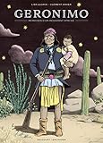Geronimo, mémoires d'un résistant apache NED by Lisa Lugrin, Clément Xavier