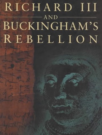 Richard III and Buckingham's Rebellion