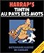 Tintin au pays des mots : Dictionnaire illustré de l'anglais by 