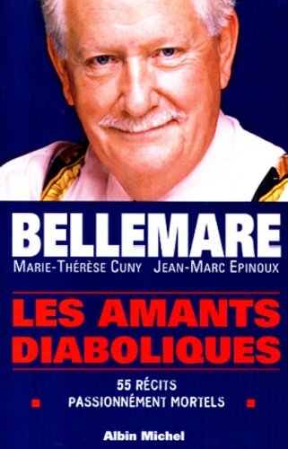 Les  amants diaboliques : cinquante-cinq récits passionnément mortels