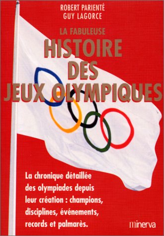 couverture de : La fabuleuse histoire des jeux olympiques