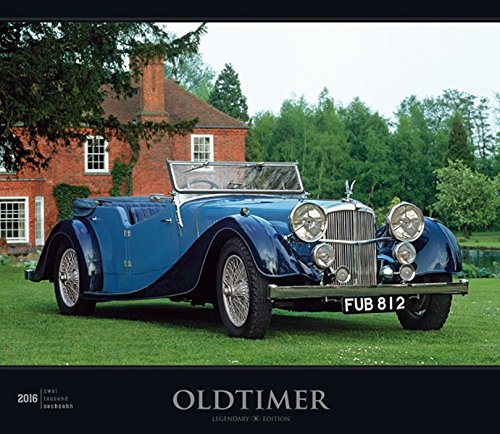 Oldtimer 2016 - Bildkalender (33,5 x 29) - Autokalender - Technikkalender